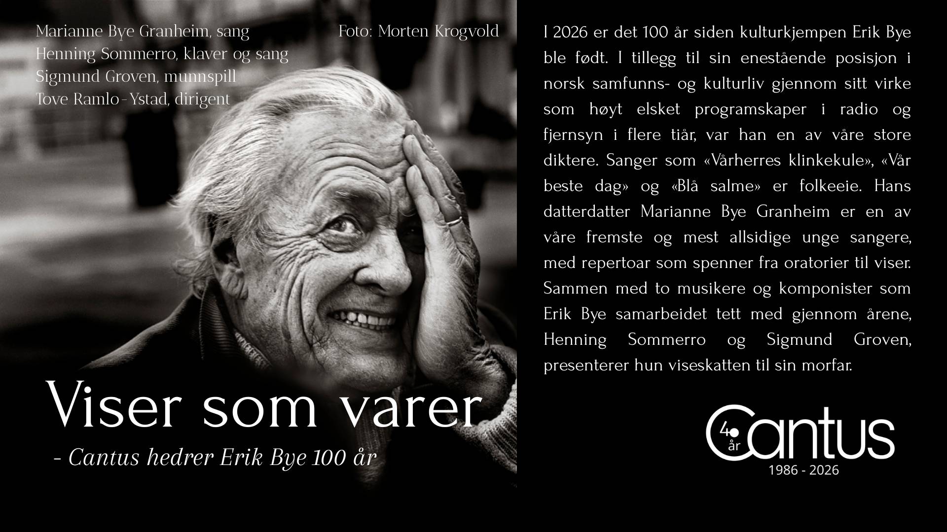 Bilde for arrangement Viser som varer - Cantus hedrer Erik Bye 100 år