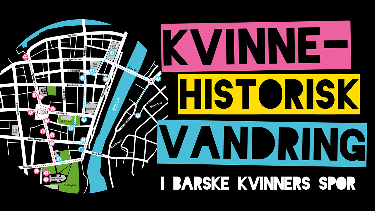 Kvinnehistorisk vandring - I barske kvinners spor fra Asylbakken