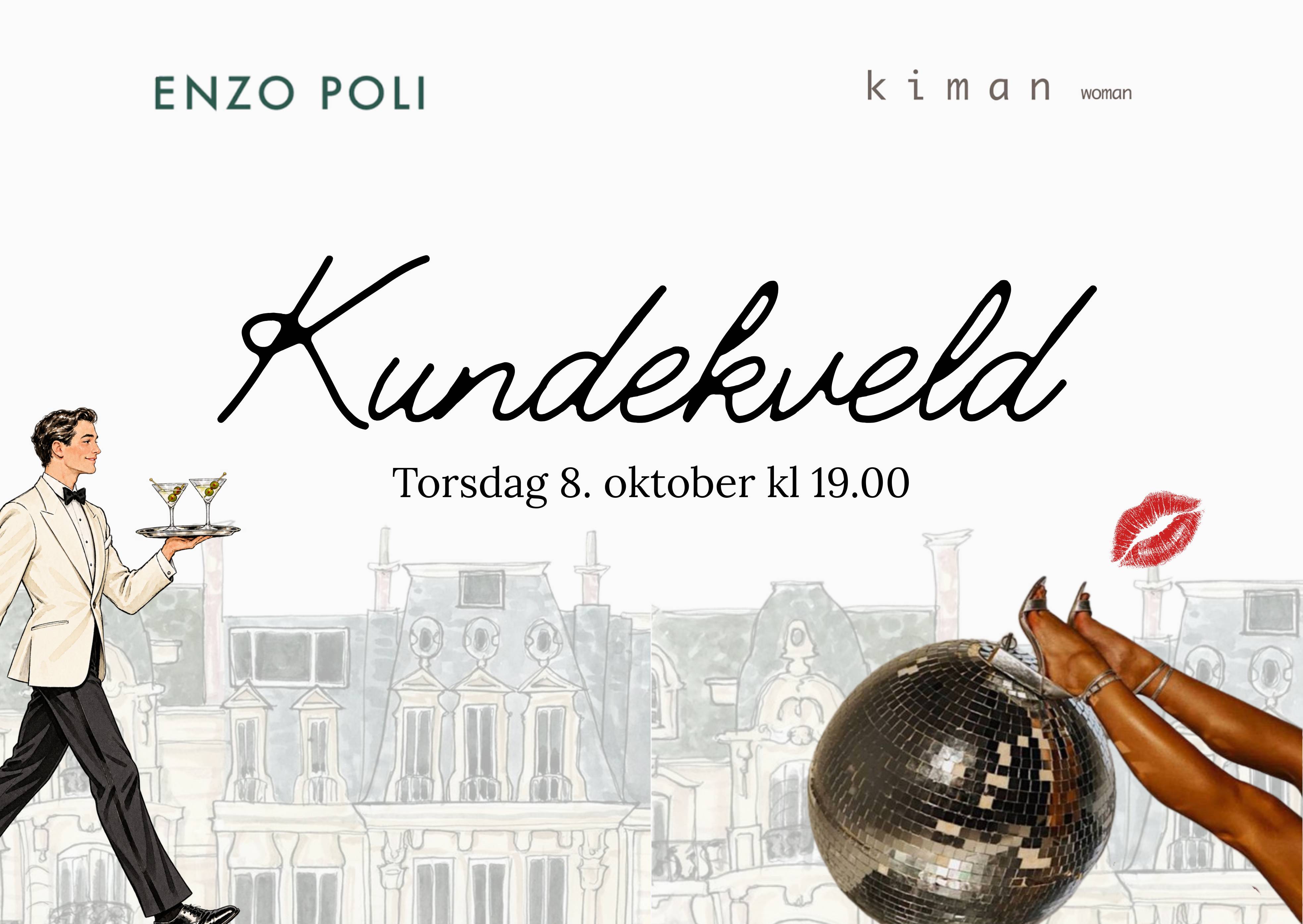 Save the date - Kundekveld Enzo Poli x Kiman Woman 