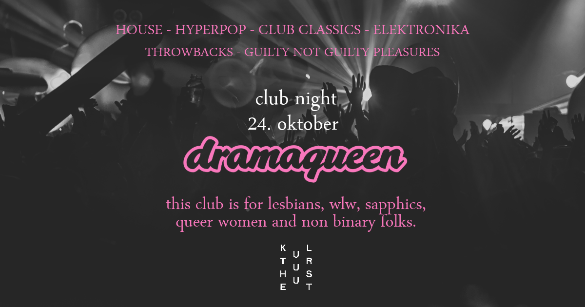 DRAMAqueen club night