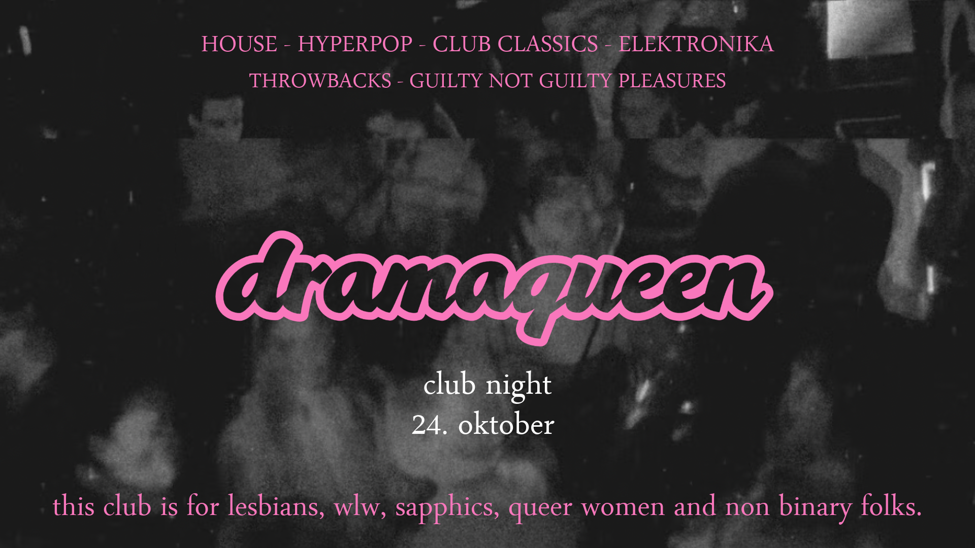 DRAMAqueen club night