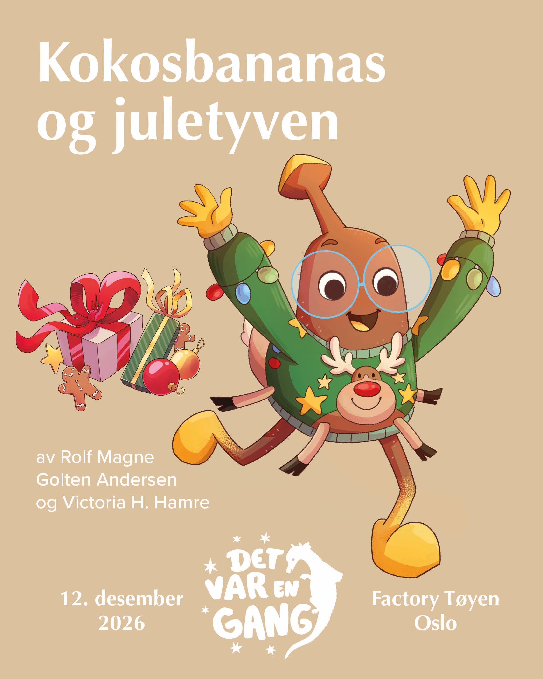 Det var en gang: Kokosbananas og juletyven