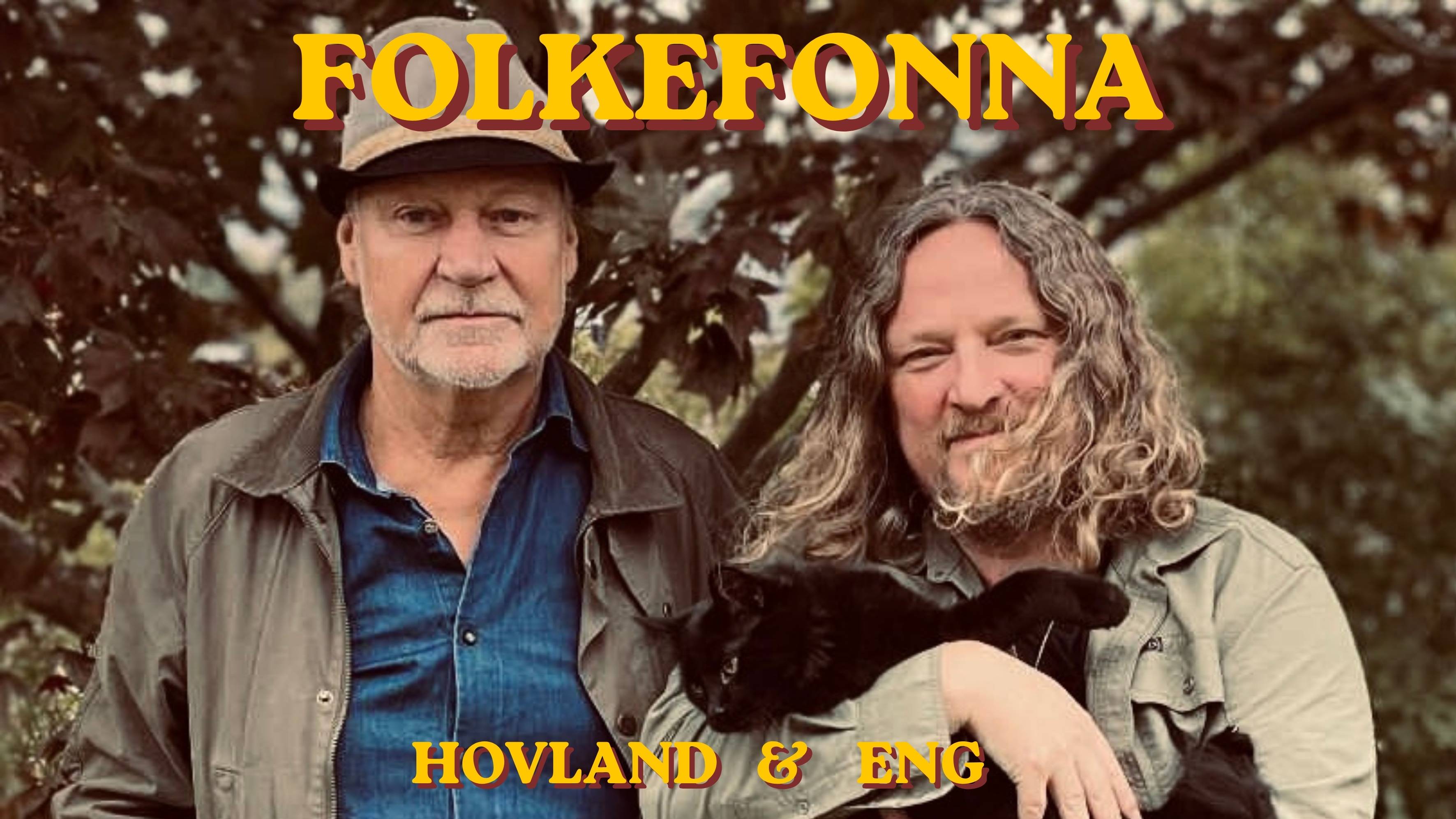 Hovland & Eng på FOLKEFONNA – live i Vågsbygd kirke