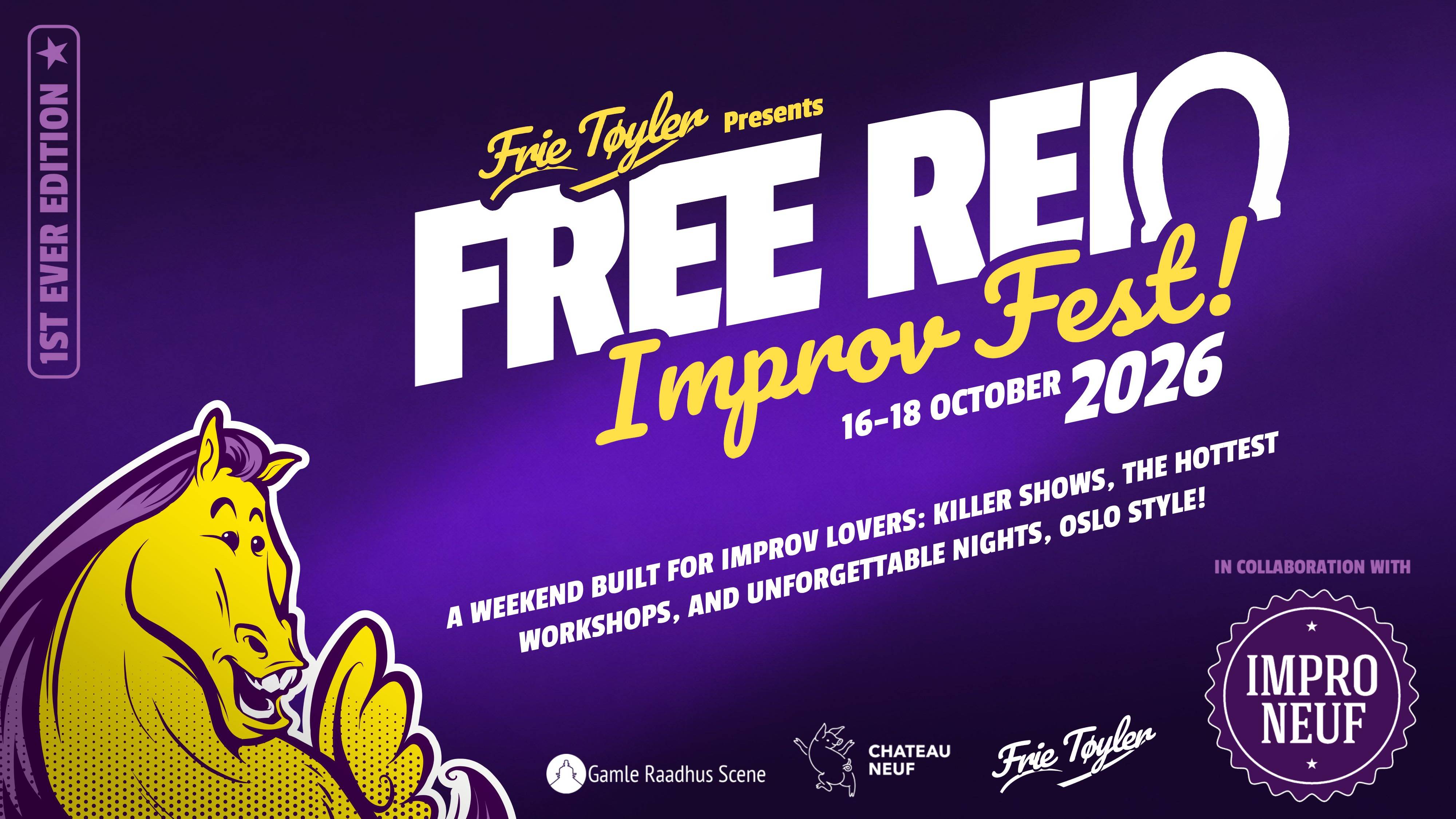 FREE REIN IMPROV FEST - FRIE TØYLER SHOWS