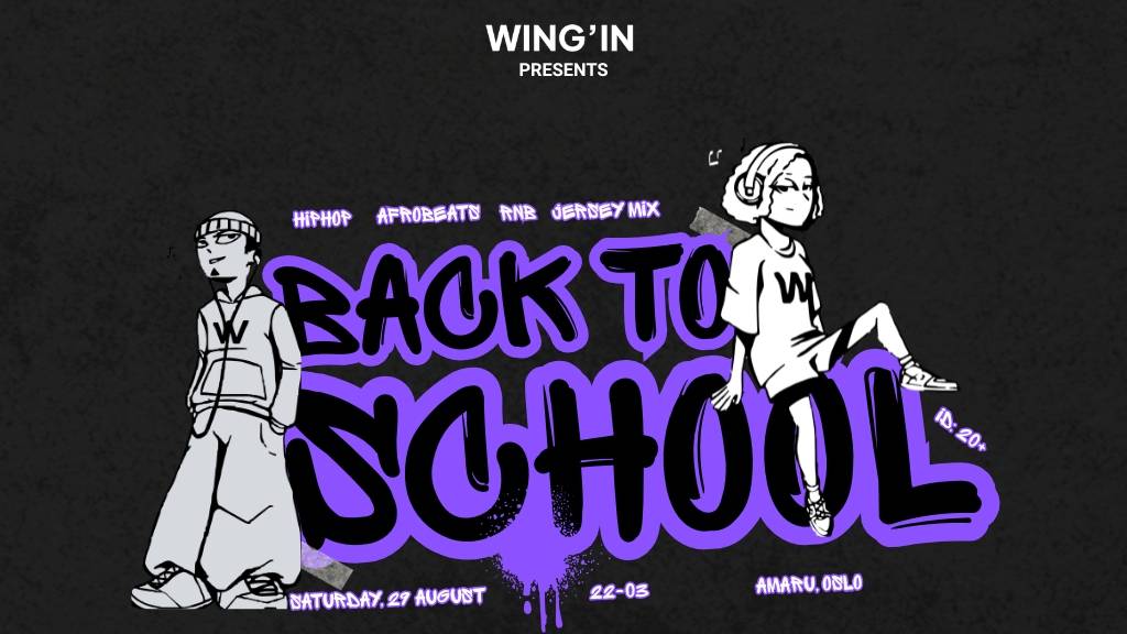 WING'IN Presents: Back to School