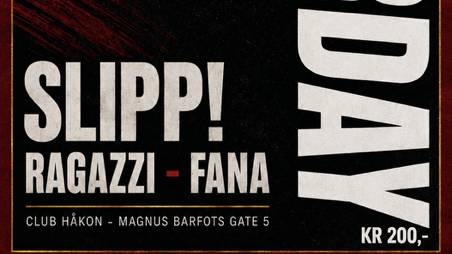 SLIPP x RAGAZZI @NORDIC - BERGEN