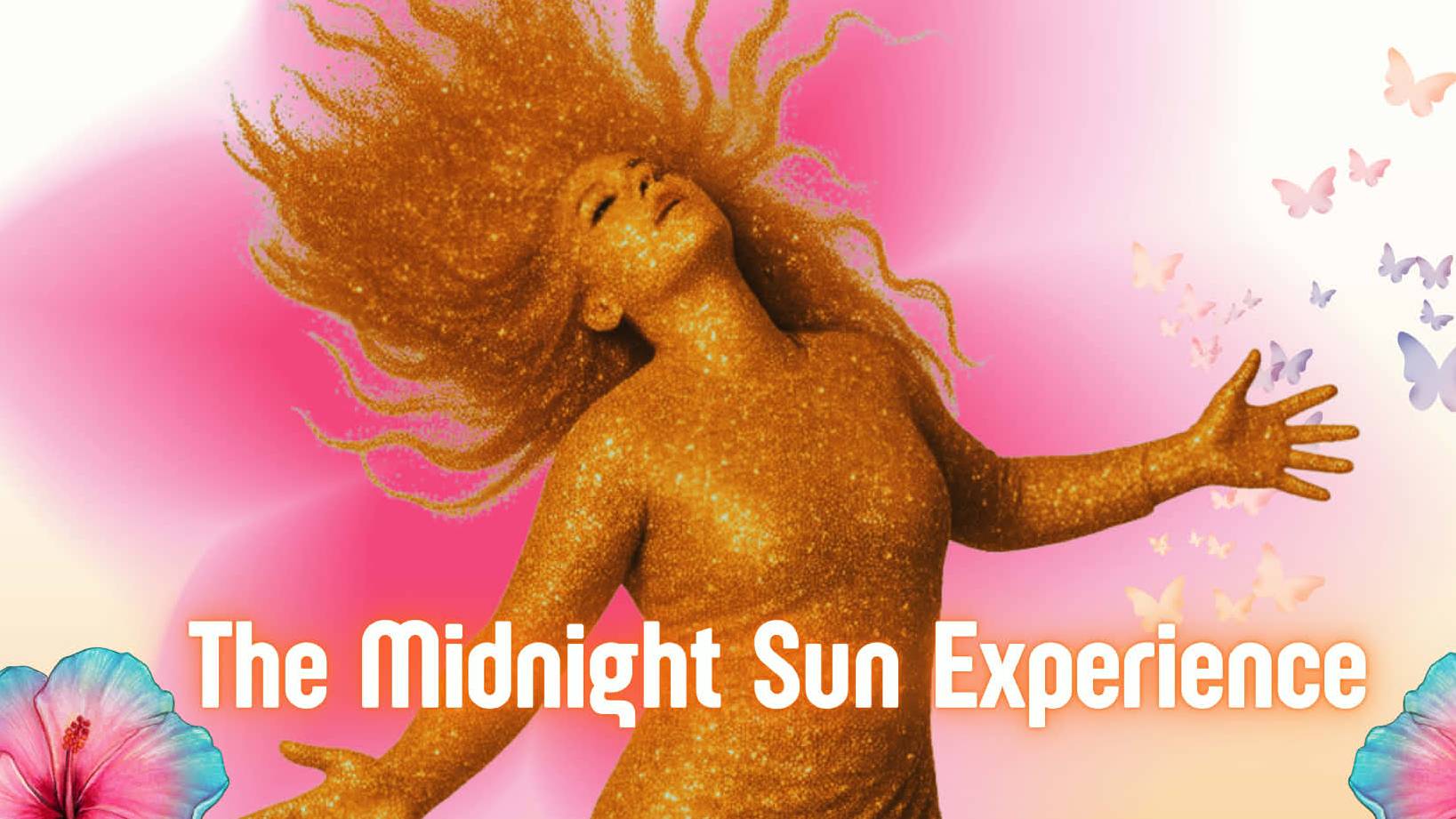 The Midtnight Sun Drag Experience