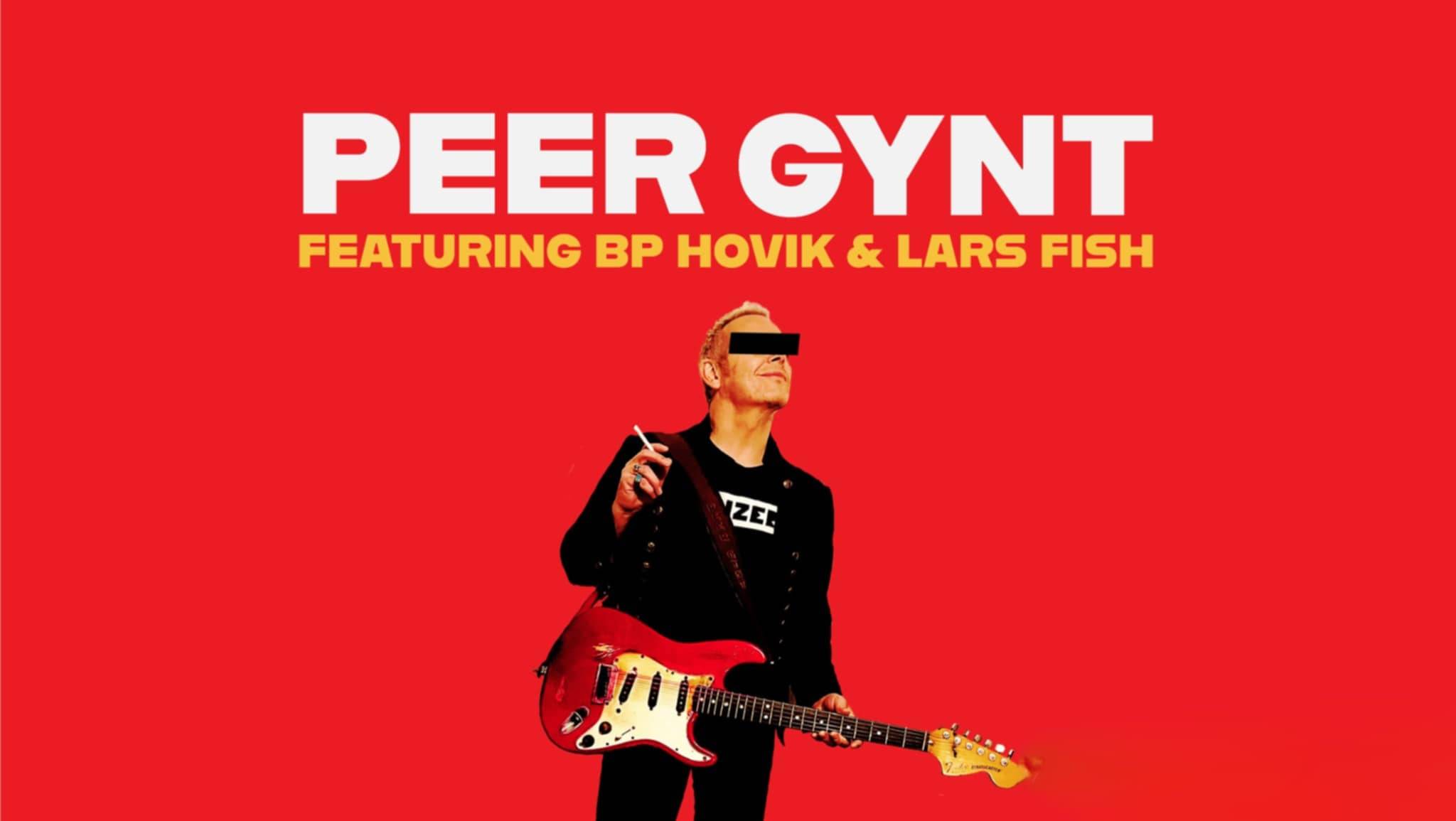 Bilde for arrangement PEER GYNT. FEAT BP HOVIK OG LARS FISH TILBAKE PÅ 3B