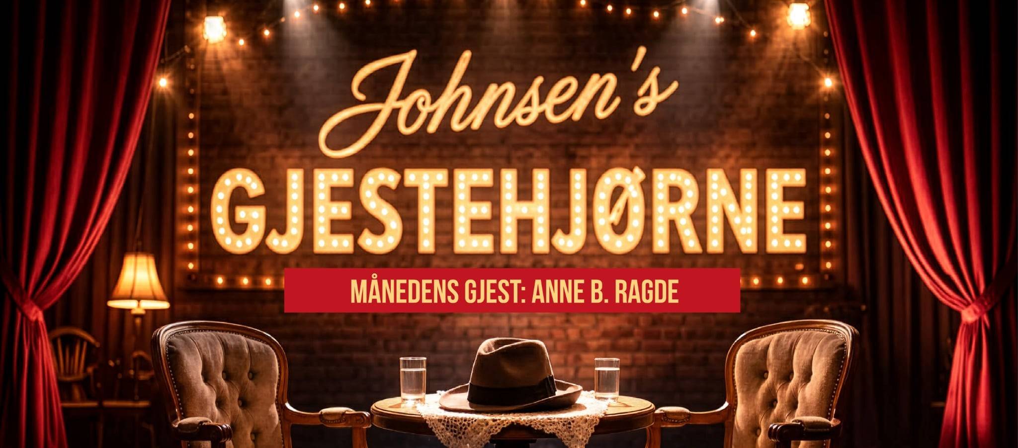 Bilde for arrangement Johnsen`s Gjestehjørne ( Mai gjest : Anne B.Ragde ) 