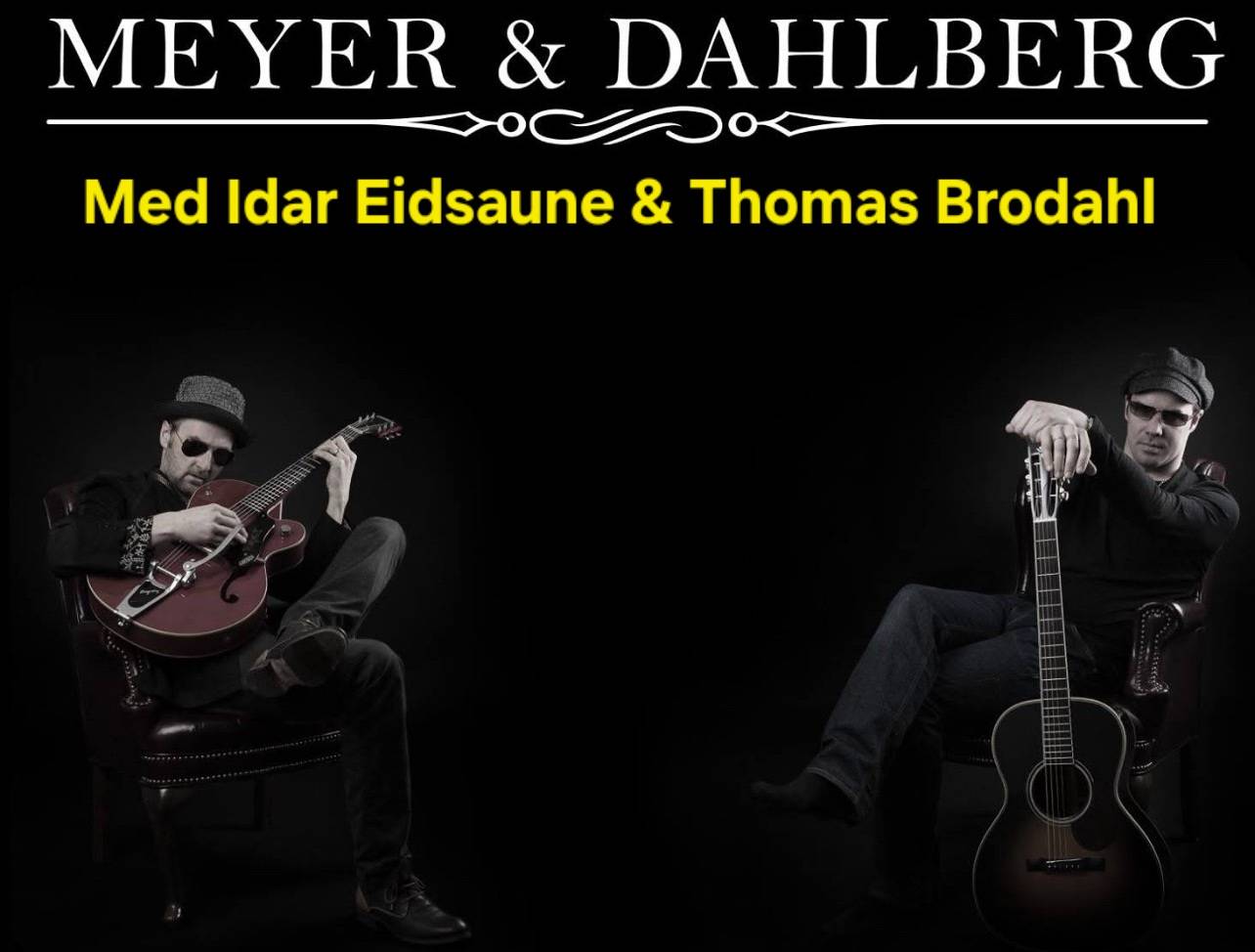 Bilde for arrangement Meyer & Dahlberg m/band ( Idar Eidsaune & Thomas Brodahl ) 