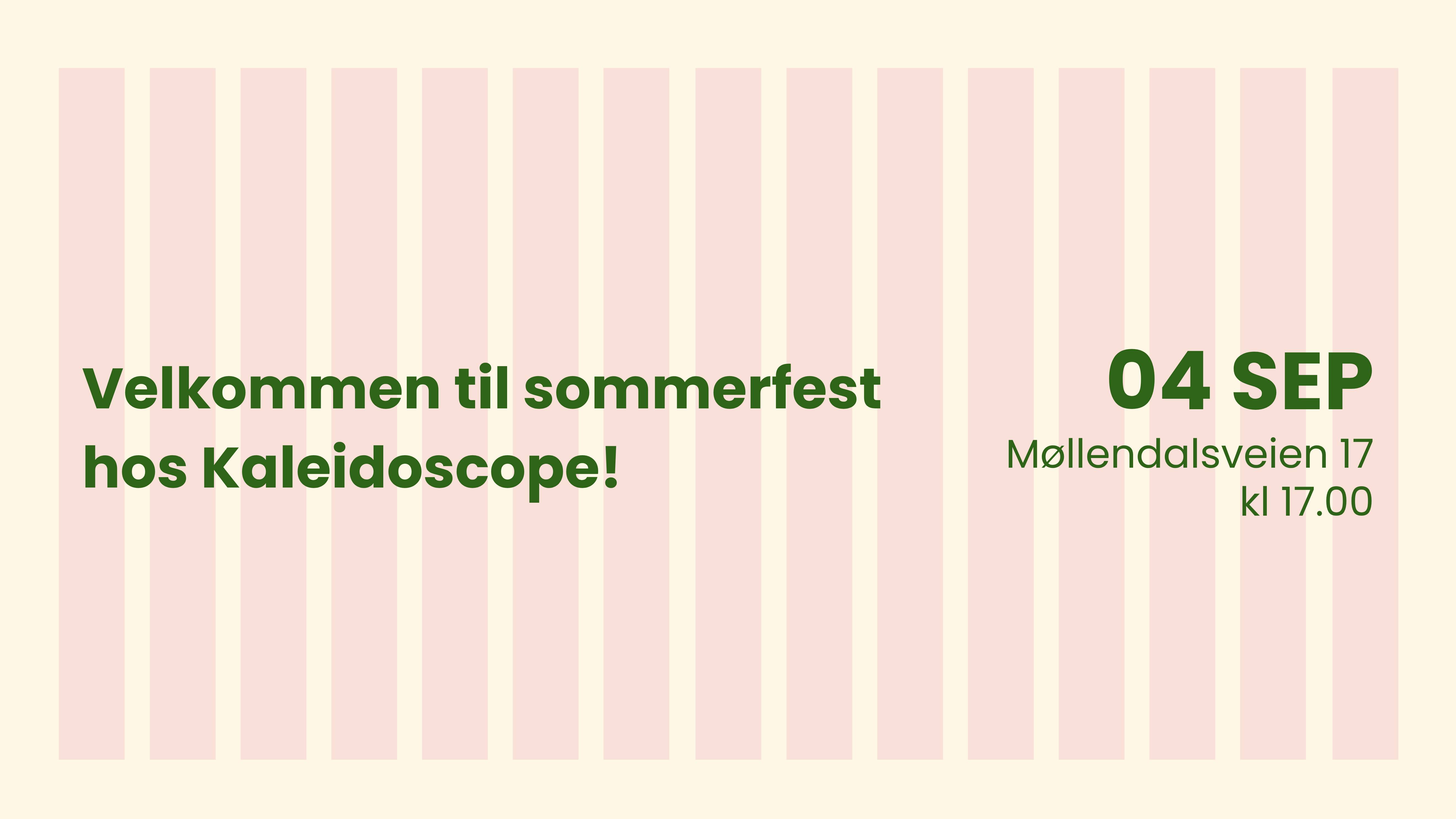 Sommerfest - Kaleidoscope