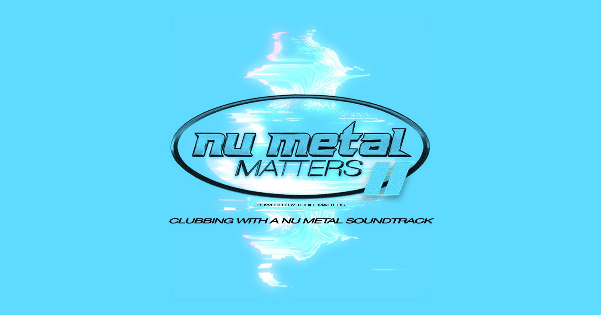 Nu Metal Matters II