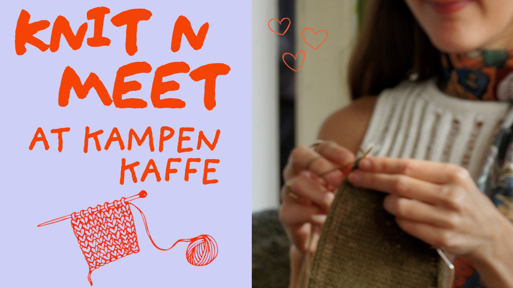 Knit n Meet at Kampen Kaffe