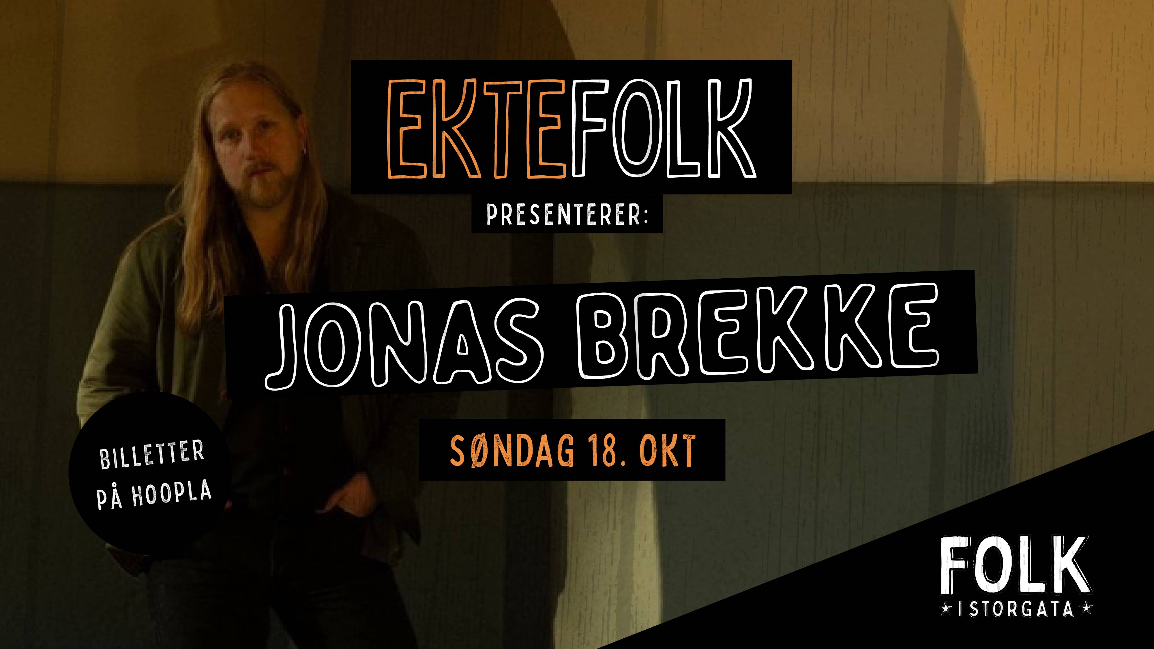 Ektefolk presenterer: Jonas Brekke