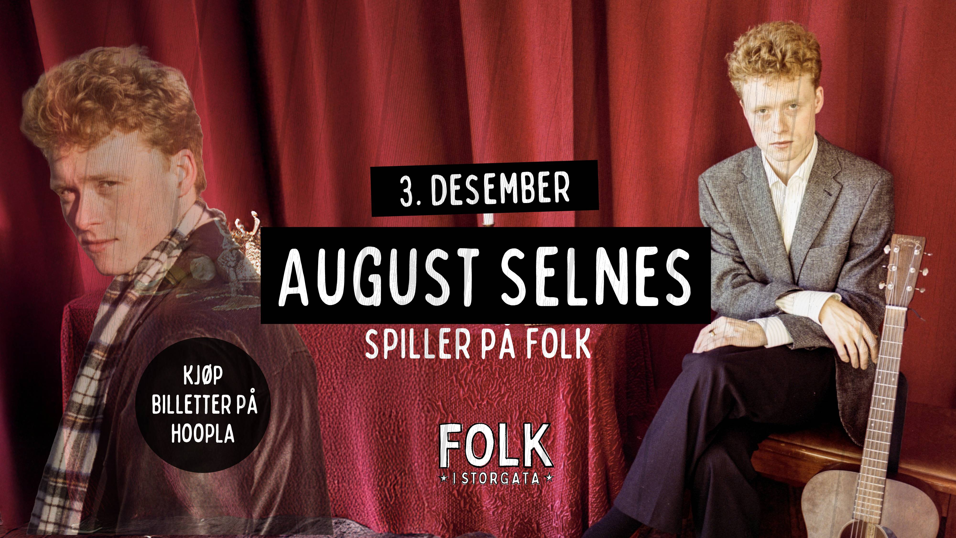 Slippfest: August Selnes spiller på Folk