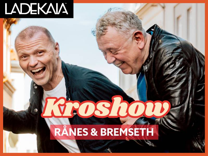 Bilde for arrangement 28. juni: Kroshow med Rånes & Bremseth på Ladekaia