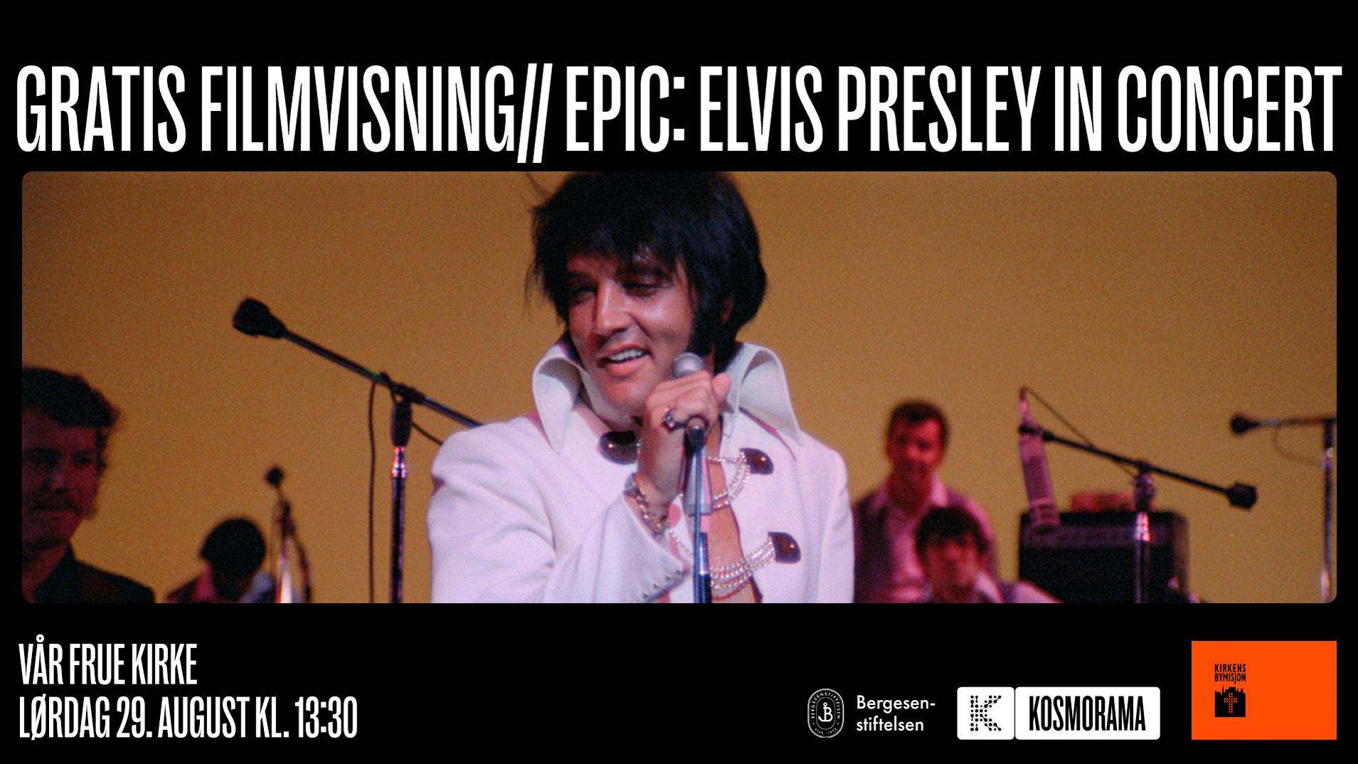 Gratis filmvisning i Vår Frue kirke // EPiC: Elvis Presley in Concert